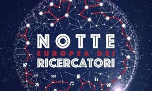 La Notte dei Ricercatori a Pesaro e Urbino con gli appuntamenti premianti della Casa delle Nuove Tecnologie