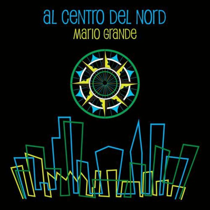 Il Nuovo singolo di Mario Grande “Al centro del Nord”