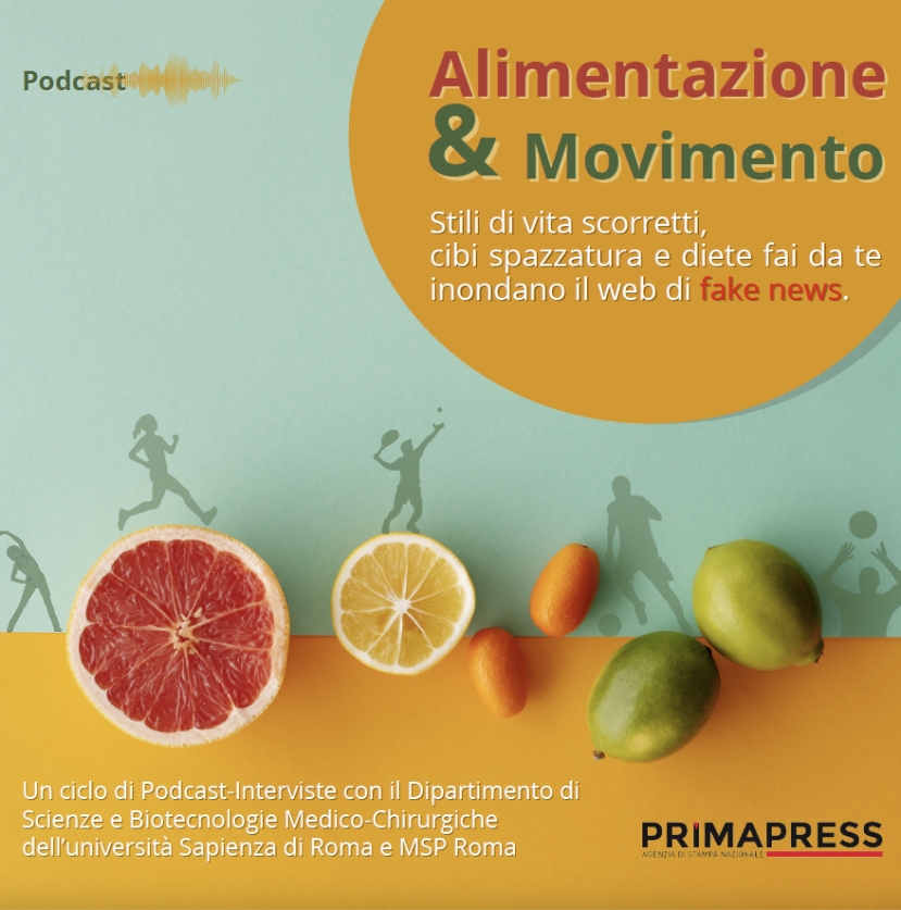 Ascolta i Podcast &quot;Alimentazione e Movimento&quot;, un progetto La Sapienza in collaborazione con MSP